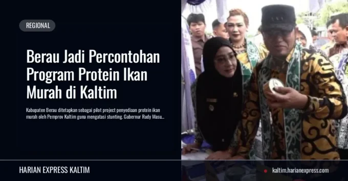 Berau Jadi Percontohan Program Protein Ikan Murah di Kaltim