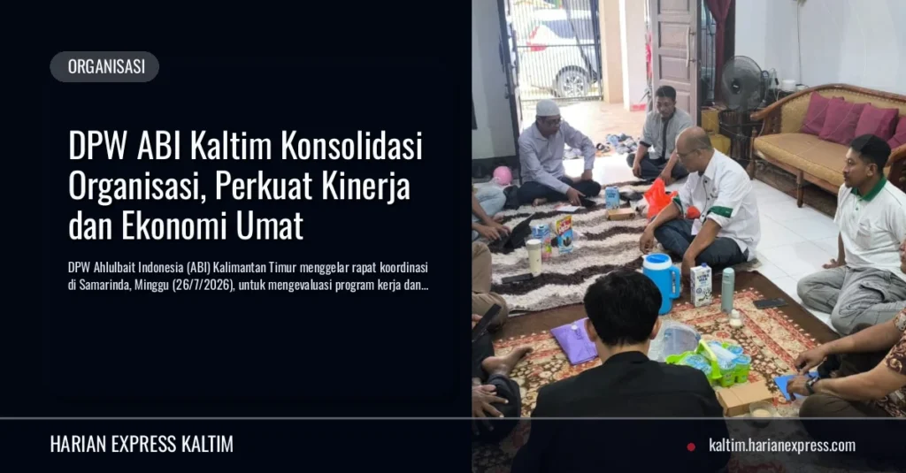 DPW ABI Kaltim Konsolidasi Organisasi, Perkuat Kinerja dan Ekonomi Umat