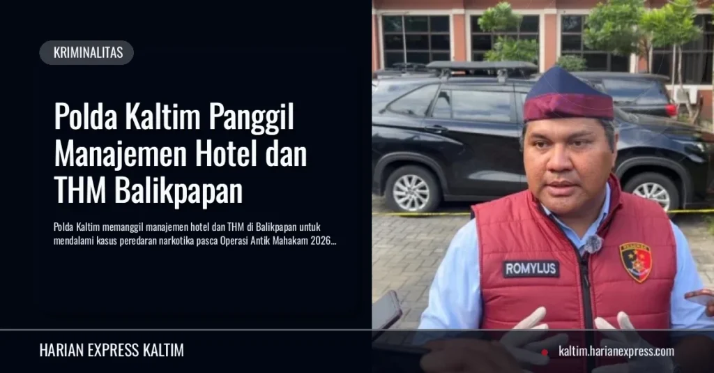 Polda Kaltim Panggil Manajemen Hotel dan THM Balikpapan