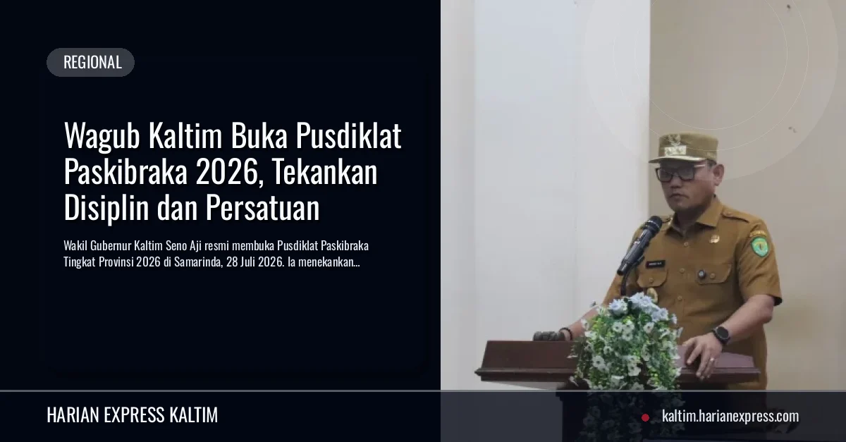 Wagub Kaltim Buka Pusdiklat Paskibraka 2026, Tekankan Disiplin dan Persatuan