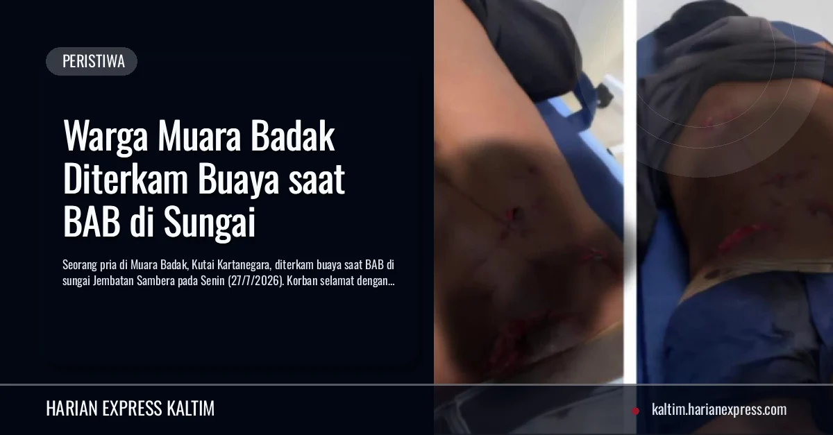Warga Muara Badak Diterkam Buaya saat BAB di Sungai
