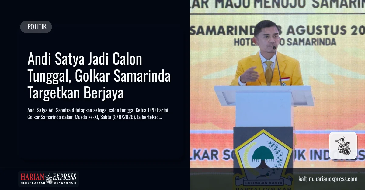Andi Satya Jadi Calon Tunggal, Golkar Samarinda Targetkan Berjaya
