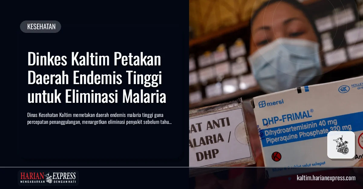 Dinkes Kaltim Petakan Daerah Endemis Tinggi untuk Eliminasi Malaria