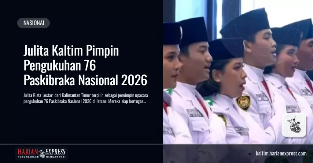 Julita Kaltim Pimpin Pengukuhan 76 Paskibraka Nasional 2026