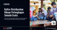 kaltim-distribusi-perlengkapan-sekolah-gratis