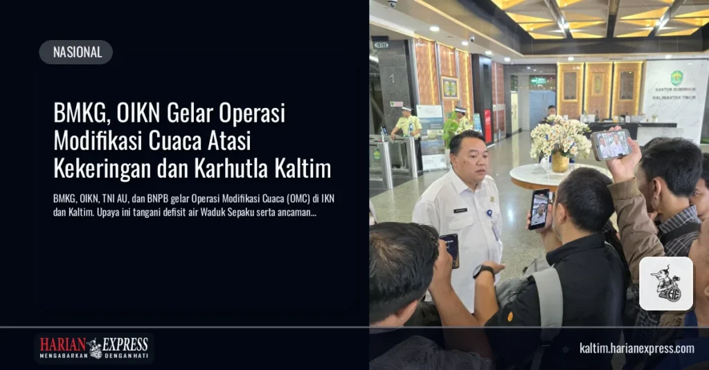 BMKG, OIKN Gelar Operasi Modifikasi Cuaca Atasi Kekeringan dan Karhutla Kaltim