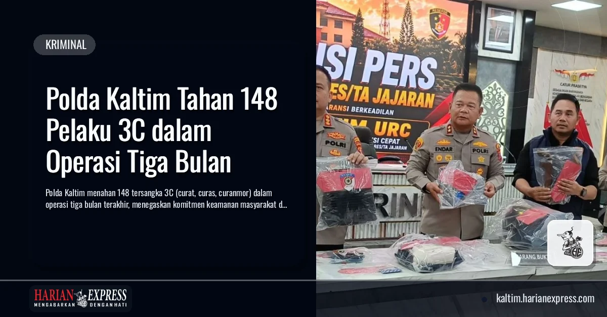 Polda Kaltim Tahan 148 Pelaku 3C dalam Operasi Tiga Bulan