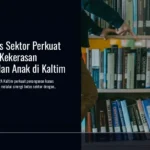 Sinergi Lintas Sektor Perkuat Penanganan Kekerasan Perempuan dan Anak di Kaltim
