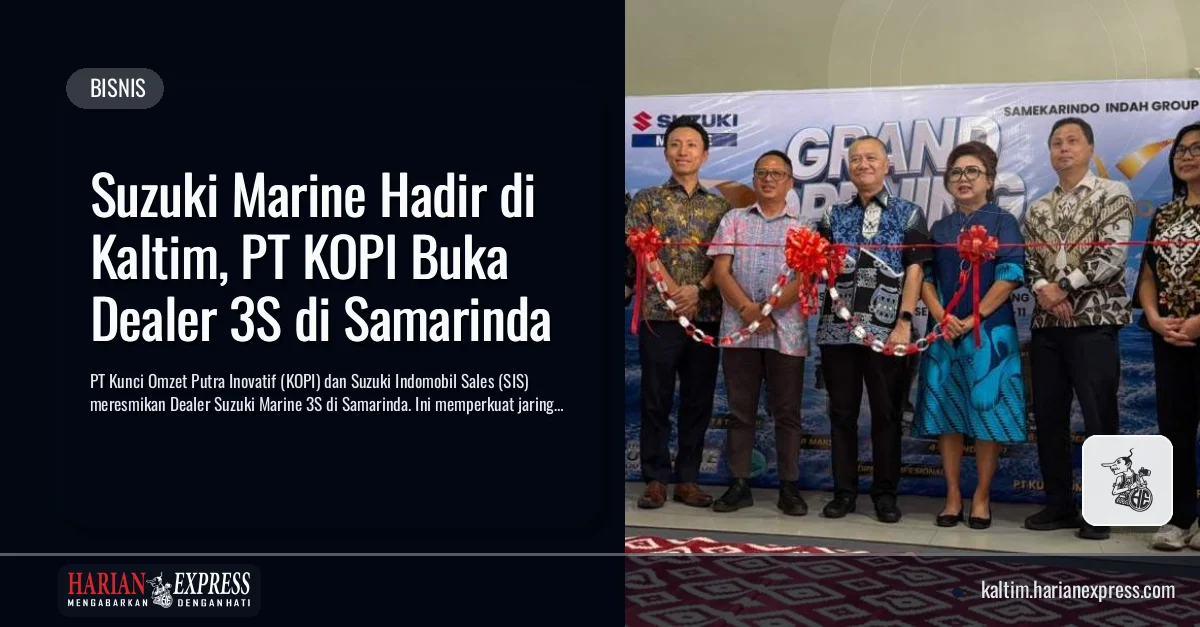 Suzuki Marine Hadir di Kaltim, PT KOPI Buka Dealer 3S di Samarinda
