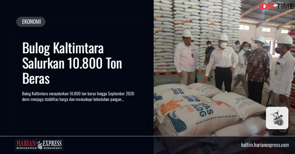 Bulog Kaltimtara Salurkan 10.800 Ton Beras