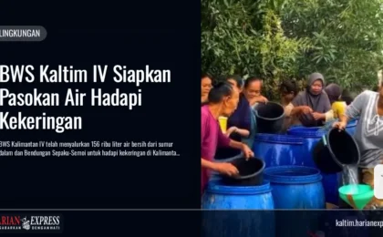 BWS Kaltim IV Siapkan Pasokan Air Hadapi Kekeringan BWS Kaltim IV Siapkan Pasokan Air Hadapi Kekeringan