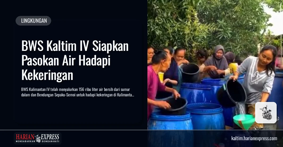 BWS Kaltim IV Siapkan Pasokan Air Hadapi Kekeringan