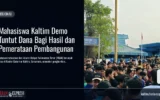 Mahasiswa Kaltim Demo Tuntut Dana Bagi Hasil dan Pemerataan Pembangunan