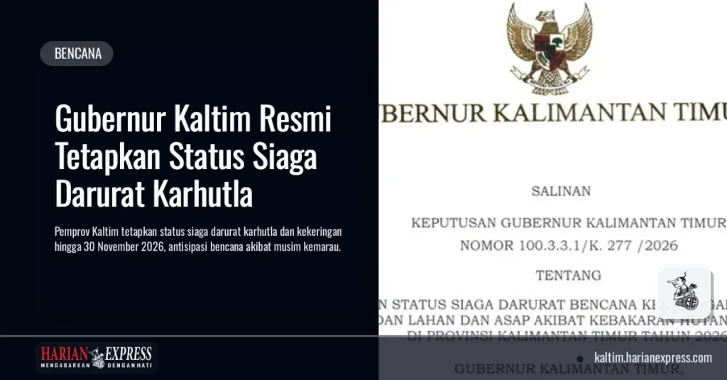 Gubernur Kaltim Resmi Tetapkan Status Siaga Darurat Karhutla