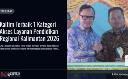 Kaltim Terbaik 1 Kategori Akses Layanan Pendidikan Regional Kalimantan 2026