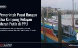 Pemerintah Pusat Bangun Dua Kampung Nelayan Merah Putih di PPU