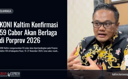 KONI Kaltim Konfirmasi 59 Cabor Akan Berlaga di Porprov 2026