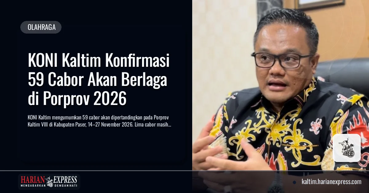 KONI Kaltim Konfirmasi 59 Cabor Akan Berlaga di Porprov 2026