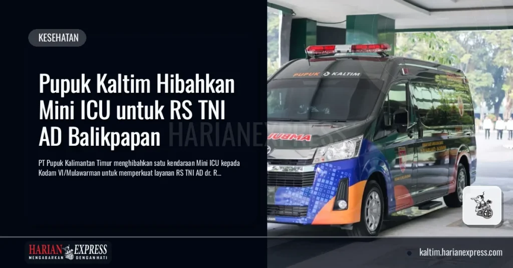Pupuk Kaltim Hibahkan Mini ICU untuk RS TNI AD Balikpapan