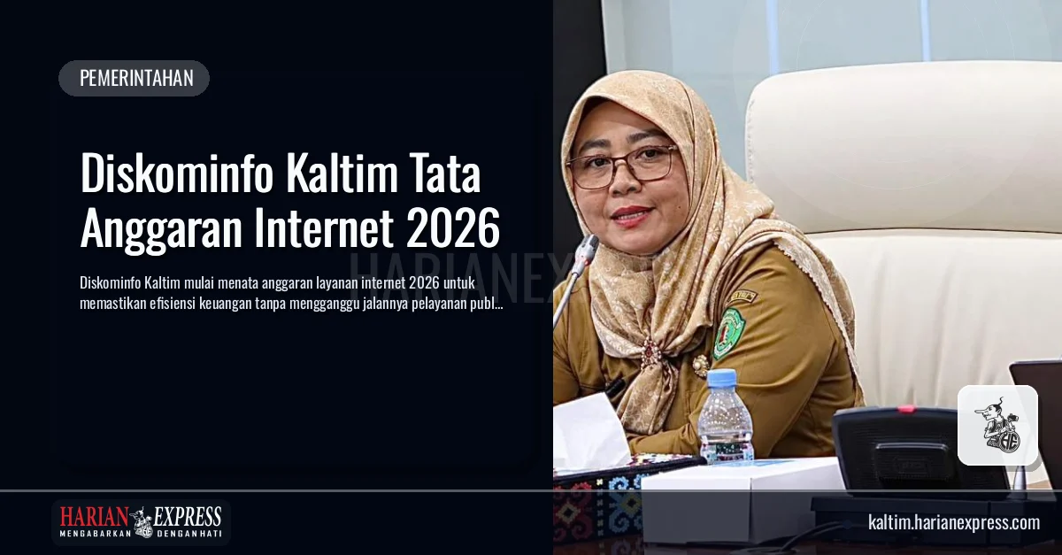 Diskominfo Kaltim Tata Anggaran Internet 2026
