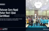 Ratusan Guru Ngaji Kukar Ikuti Ujian Sertifikasi