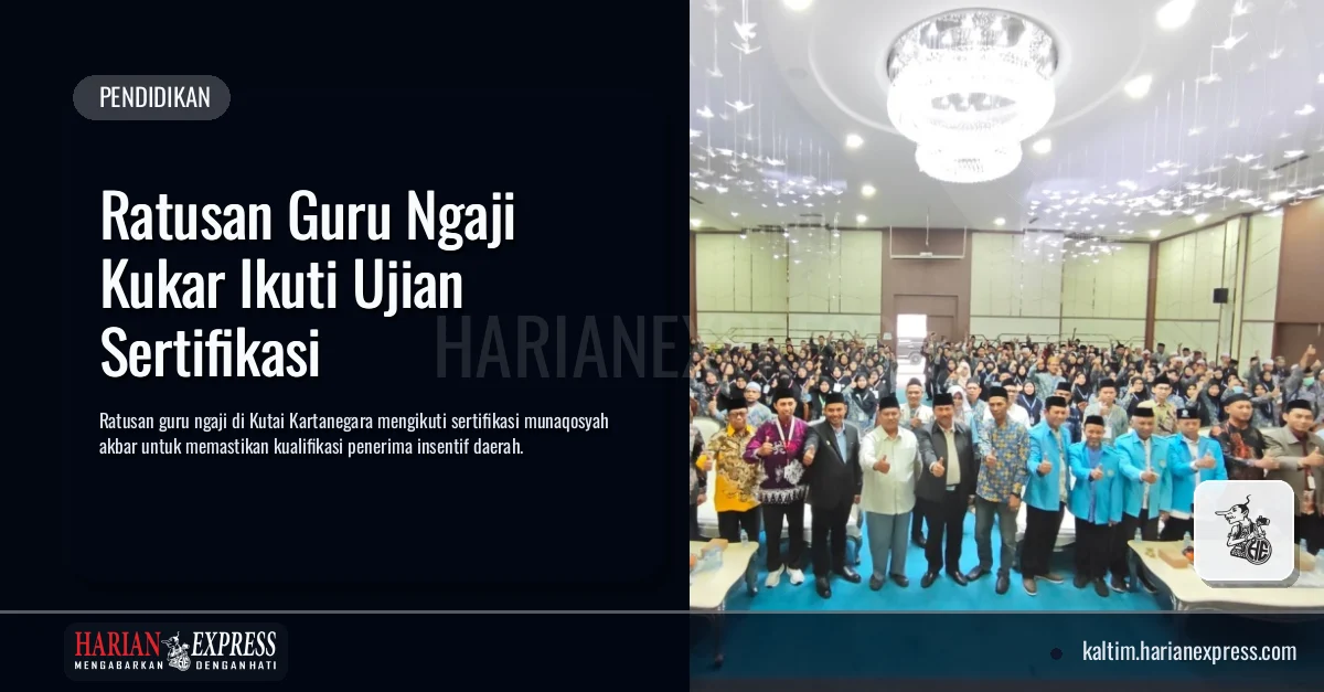 Ratusan Guru Ngaji Kukar Ikuti Ujian Sertifikasi