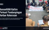 KemenHAM Kaltim Perkuat Pendampingan Korban Kekerasan
