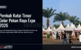 Pemkab Kutai Timur Gelar Pekan Raya Expo 2026